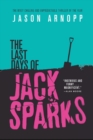 Image for The Last Days of Jack Sparks