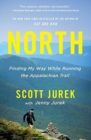 Image for North : Finding My Way While Running the Appalachian Trail