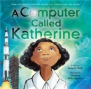 Image for A Computer Called Katherine