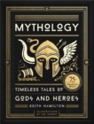 Image for Mythology  : timeless tales of gods and heroes