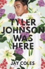 Image for Tyler Johnson Was Here