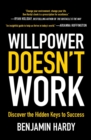 Image for Willpower Doesn&#39;t Work