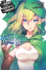 Image for Is It Wrong to Try to Pick Up Girls in a Dungeon? Familia Chronicle, Volume 1 (light novel)