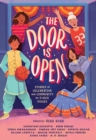 Image for The Door Is Open : Stories of Celebration and Community by 11 Desi Voices