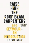 Image for Raise High the Roof Beam, Carpenters and Seymour: An Introduction
