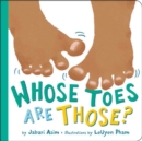 Image for Whose Toes are Those? (New Edition)