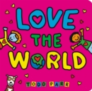 Image for Love the world