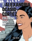 Image for Alexandria Ocasio-Cortez: A Coloring Book Biography