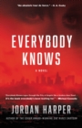 Image for Everybody Knows : A Novel of Suspense