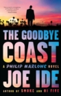 Image for The Goodbye Coast : A Philip Marlowe Novel