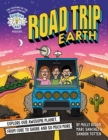 Image for Brains On! Presents...Road Trip Earth : Explore Our Awesome Planet, from Core to Shore and So Much More
