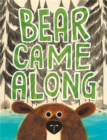 Image for Bear Came Along