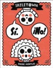 Image for Skeletown: Si. ¡No!