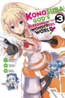 Image for Konosuba: God&#39;s Blessing on This Wonderful World!, Vol. 3 (manga)