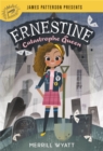 Image for Ernestine, Catastrophe Queen