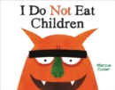Image for I do not eat children