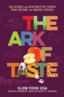Image for The ark of taste  : delicious and distinctive foods that define the United States