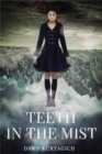 Image for Teeth in the Mist