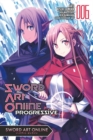 Image for Sword Art Online Progressive, Vol. 6 (manga)
