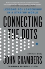 Image for Connecting the dots  : lessons for leadership in a startup world