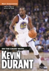 Image for On the court with ... Kevin Durant