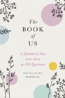 Image for The Book of Us (New edition) : The Journal of Your Love Story in 150 Questions