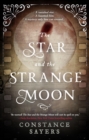Image for The Star and the Strange Moon