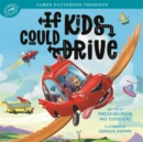 Image for If Kids Could Drive
