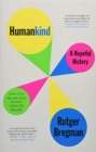 Image for Humankind : A Hopeful History