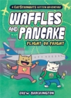 Image for Waffles and Pancake: Flight or Fright