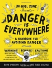 Image for Danger Is Everywhere