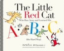 Image for The little red cat who ran away and learned his ABC&#39;s (the hard way)