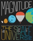Image for Magnitude  : the scale of the universe