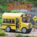 Image for The secret life of squirrels  : back to school!