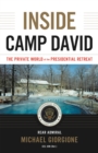 Image for Inside Camp David  : the private world of the presidential retreat