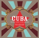 Image for Cuba  : the sights, sounds, flavors, and faces