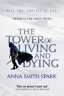 Image for The Tower of Living and Dying