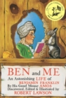 Image for Ben and me  : a new and astonishing life of Benjamin Franklin as written by his good mouse Amos