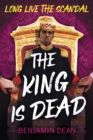 Image for The King Is Dead