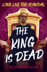 Image for The King Is Dead