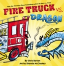Image for Fire Truck vs. Dragon