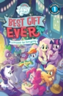 Image for My Little Pony: Best Gift Ever: A Present for Everypony