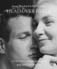 Image for Head over heels  : Joanne Woodward and Paul Newman