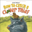 Image for How to Catch a Clover Thief
