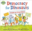 Image for Democracy for dinosaurs  : a guide for young citizens