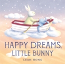 Image for Happy Dreams, Little Bunny