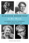 Image for Eleanor Roosevelt: In Her Words