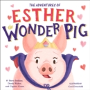 Image for The True Adventures of Esther the Wonder Pig