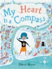 Image for My heart is a compass