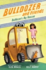 Image for Bulldozer&#39;s Big Rescue